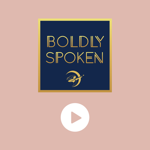 Boldly Spoken: Choosing Happiness