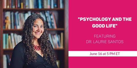 Psychology and the Good Life feat. Dr. Laurie Santos & hosted by Karen Guggenheim
